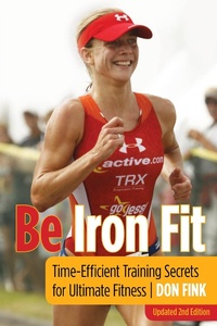 Abbildung von: Be Iron Fit - Lyons Press