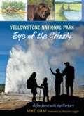 Cover: Yellowstone National Park: Eye of the Grizzly - Falcon Press Publishing