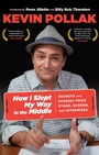 Cover: How I Slept My Way to the Middle - Lyons Press