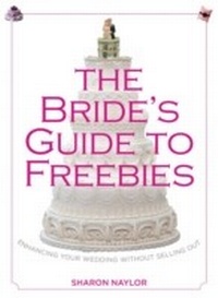 Enlarge image Cover: Bride's Guide to Freebies - Simon + Schuster LLC