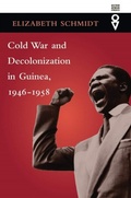 Cover: Cold War and Decolonization in Guinea, 1946-1958 - Ohio University Press