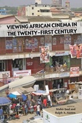 Cover: Viewing African Cinema in the Twenty-first Century - Ohio University Press