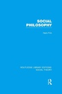 Cover: Social Philosophy (RLE Social Theory) - Routledge