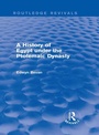 Cover: A History of Egypt under the Ptolemaic Dynasty (Routledge Revivals) - Routledge