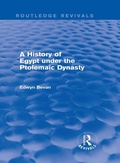 Cover: A History of Egypt under the Ptolemaic Dynasty (Routledge Revivals) - Routledge
