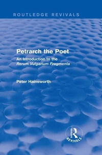 Enlarge image Cover: Petrarch the Poet (Routledge Revivals) - Routledge