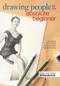 Cover: Drawing People for the Absolute Beginner - North Light Books