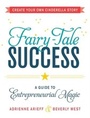 Cover: Fairy-Tale Success - Adams Media