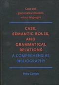 Cover: Case, Semantic Roles, and Grammatical Relations - John Benjamins Publishing Company