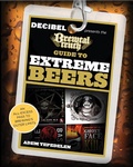 Cover: Brewtal Truth Guide to Extreme Beers - Globe Pequot