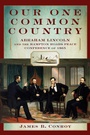 Cover: Our One Common Country - Lyons Press