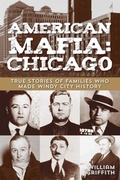 Cover: American Mafia: Chicago - Globe Pequot Press