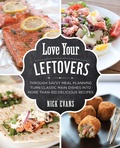 Cover: Love Your Leftovers - Lyons Press