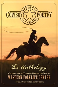 Abbildung von: National Cowboy Poetry Gathering - Lyons Press