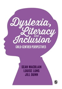 Enlarge image Cover: Dyslexia, Literacy and Inclusion - SAGE Publications Ltd