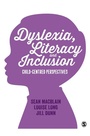 Cover: Dyslexia, Literacy and Inclusion - SAGE Publications Ltd