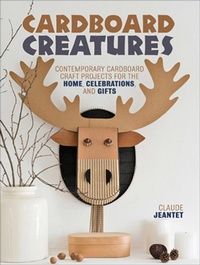 Abbildung von: Cardboard Creatures - David & Charles