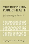 Cover: Multidisciplinary Public Health - Policy Press