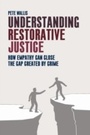 Cover: Understanding Restorative Justice - Policy Press