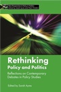 Cover: Rethinking Policy and Politics - Policy Press