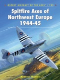 Cover: Spitfire Aces of Northwest Europe 1944-45 - Osprey Publishing