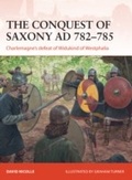 Cover: The Conquest of Saxony AD 782-785 - Osprey Publishing