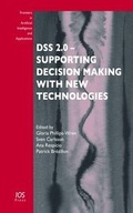 Cover: DSS 2.0 - Supporting Decision Making With New Technologies - IOS Press,US