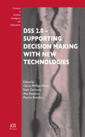 Cover: DSS 2.0 - Supporting Decision Making With New Technologies - IOS Press,US