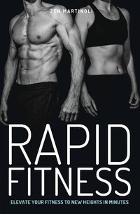 Abbildung von: Rapid Fitness - Elevate Your Fitness to New Heights in Minutes - John Blake