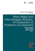 Cover: Black Males and Intercollegiate Athletics - Emerald Publishing Limited