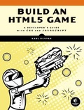 Abbildung von: Build an HTML5 Game - No Starch Press