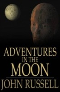 Enlarge image Cover: Adventures in the Moon - The Floating Press