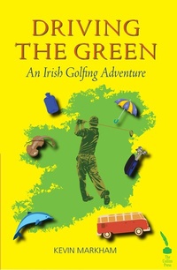 Abbildung von: Driving the Green - The Collins Press