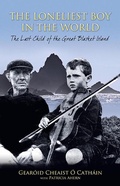 Cover: The Loneliest Boy in the World - The Collins Press