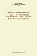 Cover: Spanish Humanism on the Verge of the Picaresque - Leuven University Press