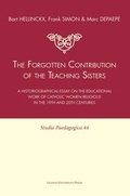 Cover: The Forgotten Contribution of the Teaching Sisters - Leuven University Press