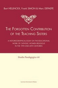 Enlarge image Cover: The Forgotten Contribution of the Teaching Sisters - Leuven University Press