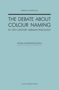 Cover: The Debate about Colour Naming in 19th Century German Philology. - Leuven University Press