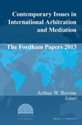 Abbildung von: Contemporary Issues in International Arbitration and Mediation: The Fordham Papers (2013) - Martinus Nijhoff