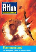 Cover: Atlan - Flammenstaub-Zyklus (Sammelband) - PERRY RHODAN digital