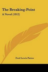 Enlarge image Cover: The Breaking-Point - Kessinger Publishing
