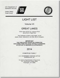 Cover: Light List: Great Lakes, Great Lakes and the St. Lawrence River Above the St. Regis River - National Defense University Press,U.S.