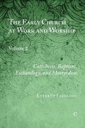 Cover: The Early Church at Work and Worship - James Clarke & Co Ltd
