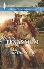 Cover: Texas Mom - Harlequin American Romance