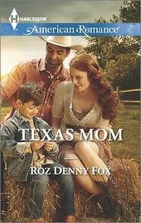Enlarge image Cover: Texas Mom - Harlequin American Romance