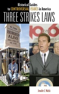 Cover: Three Strikes Laws - Greenwood Press