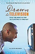 Cover: Drawn to Television - Praeger Publishers Inc