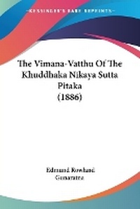 Abbildung von: The Vimana-Vatthu Of The Khuddhaka Nikaya Sutta Pitaka (1886) - Kessinger Publishing
