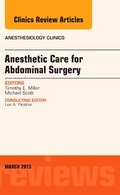 Cover: Anesthetic Care for Abdominal Surgery, An Issue of Anesthesiology Clinics: Volume 33-1 - Elsevier