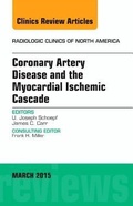 Cover: Coronary Artery Disease and the Myocardial Ischemic Cascade, An Issue of Radiologic Clinics of North America: Volume 53-2 - Elsevier